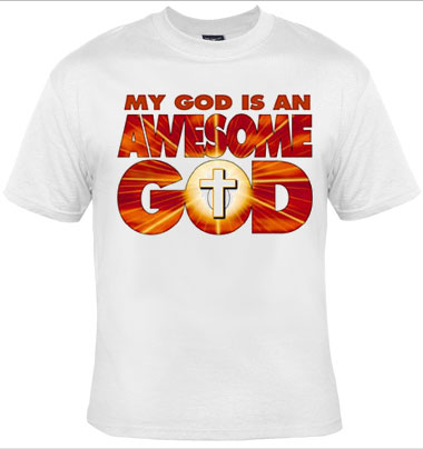 Awesome God Tshirt -Christian T shirts
